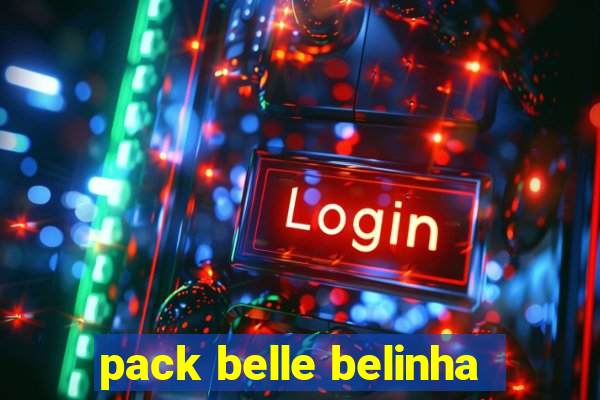 pack belle belinha